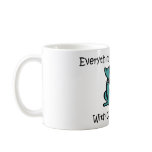 Everything Tastes Better With Cat Hair In It Coffee Mug