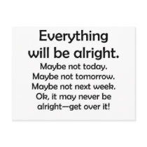 Everything will be alright… or maybe not postcards