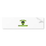Evil Alien Endocrinologist Bumper Stickers