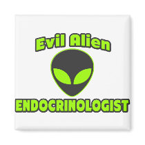 Evil Alien Endocrinologist Magnets
