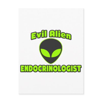 Evil Alien Endocrinologist by Endocrinologist