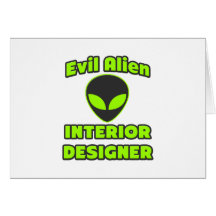Evil Alien Interior Designer Cards