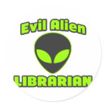 Evil Alien Librarian stickers