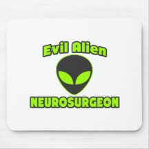 Evil Alien Neurosurgeon Mouse Pads