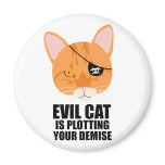 Evil Cat is Plotting Your Demise Magnet
