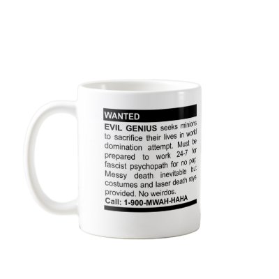 Evil Genius Ad Mugs by SuperBug