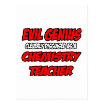 Evil Genius...Chemistry Teacher Postcards