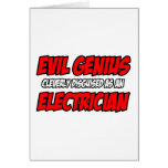 Evil Genius...Electrician