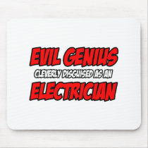 Evil Genius...Electrician