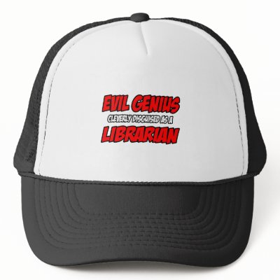 Evil Genius...Librarian by Librarian_Shirts