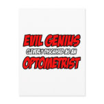 Evil Genius...Optometrist