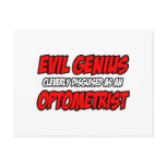 Evil Genius...Optometrist