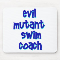 Evil Mutant Swim Coach