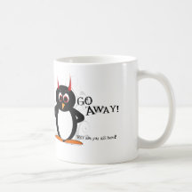 Evil Penguin says - GO AWAY mug