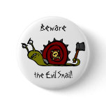 Evil Snail buttons
