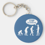 evolution - stop following me! key chains