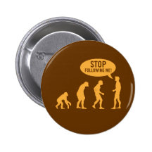 evolution - stop following me! pins