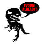Evolve already