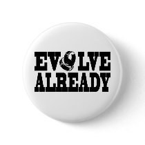 Evolve Already Pin