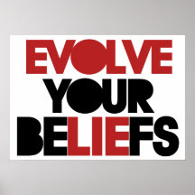 Evolve Your Beliefs Print