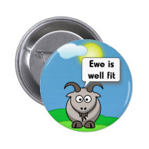 Ewe is well fit Goat Pinback Button