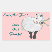 Ewe's not Fat, Ewe's Fluffy! Stickers