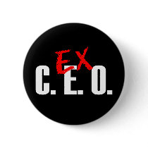 EX CEO DARK PINBACK BUTTON