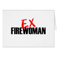EX FIREWOMAN LIGHT GREETING CARDS