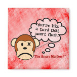 Exactly what will it take to make you go away fridge magnet