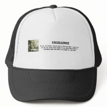 excellence-in-all-you-pursue-always-give-it-your trucker hat