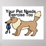 Exercez votre animal familier posters