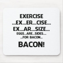 Exercice. .BACON Tapis De Souris