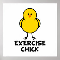 Exercise Chick Posters