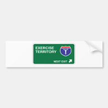 Exercise Next Exit Bumper Stickers