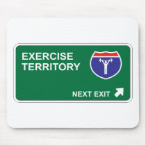 Exercise Next Exit Mouse Pad