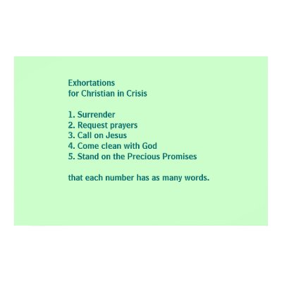 Exhortations for Christians in Crisis Poster by FellowPilgrim