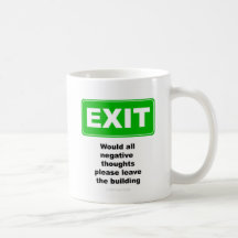 Exit Negative Thoughts - Mug