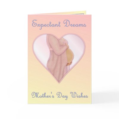 Expectant Dreams - ther's Day m to Be Greeting Card by Spice