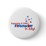 Expecting A Little Firecracker in July Pinback Buttons