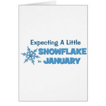 Expecting A Little Snowflake in January Maternity Greeting Card