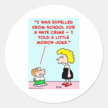 expelled school little moron joke stickers