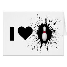 Explosive I Love Bowling 2 Greeting Card