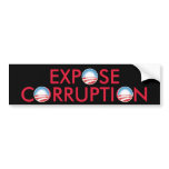 Expose Obama Corruption bumper stickers