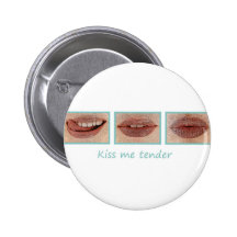 Express yourself (kiss me tender) botons