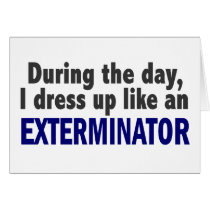Exterminator During The Day