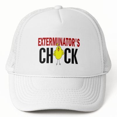 Exterminator’s Chick by professiongifts
