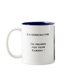 Exterminators Coffee Mug