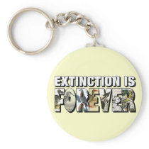 Extinction Is Forever