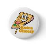 Extra Cheesy pizza slice Buttons