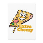 Extra Cheesy pizza slice Postcard